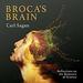 Broca's Brain: Reflections on the Romance of Science