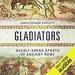 Gladiators: Deadly Arena Sports of Ancient Rome