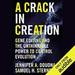 A Crack in Creation