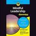 Mindful Leadership for Dummies