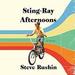 Sting-Ray Afternoons
