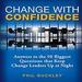 Change with Confidence