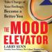 The Mood Elevator