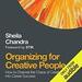 Organizing for Creative People