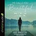 He Calls You Beautiful