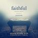 Faithful: Christmas Through the Eyes of Joseph