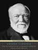 The Autobiography of Andrew Carnegie