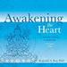 Awakening the Heart, Volume 1