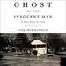 Ghost of the Innocent Man