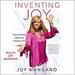 Inventing Joy: Dare to Build a Brave & Creative Life