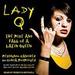 Lady Q: The Rise and Fall of a Latin Queen