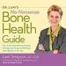 Dr. Lani's No-Nonsense Bone Health Guide