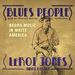 Blues People: Negro Music in White America