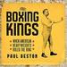 The Boxing Kings: When American Heavyweights Ruled the Ring