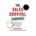 The Sales Survival Handbook