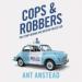 Cops and Robbers: The History of the British Police Car