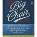The Big Chair