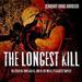 The Longest Kill