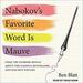 Nabokov's Favorite Word Is Mauve
