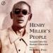 Henry Miller's People: Insights into the Human Character