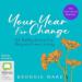 Your Year for Change: 52 Reflections for Regret-Free Living