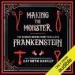 Making the Monster