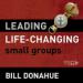 Leading Life-Changing Small Groups: Audio Lectures