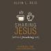 Sharing Jesus Without Freaking Out