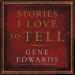 Stories I Love to Tell