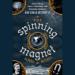 The Spinning Magnet