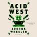 Acid West