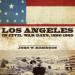 Los Angeles in Civil War Days, 1860-1865