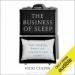 The Business of Sleep