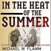 In the Heat of the Summer