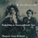 Kaleidoscope: Redrawing an American Family Tree