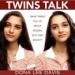 Twins Talk: What Twins Tell Us About Person, Self, and Society