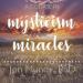 A Course in Mysticism and Miracles