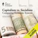 Capitalism vs. Socialism: Comparing Economic Systems