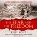 The Fear and the Freedom