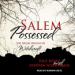 Salem Possessed: The Social Origins of Witchcraft