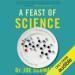 A Feast of Science