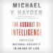 The Assault on Intelligence