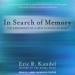 In Search of Memory: The Emergence of a New Science of Mind