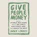 Give People Money
