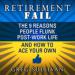 Retirement Fail