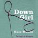 Down Girl: The Logic of Misogyny