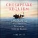 Chesapeake Requiem