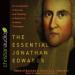 The Essential Jonathan Edwards