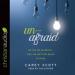 Unafraid: Be You. Be Authentic. Find the Grit and Grace to Shine.