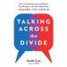 Talking Across the Divide